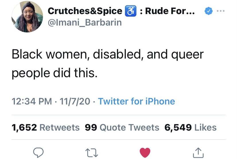 Black women, disabled, and queer people did this.